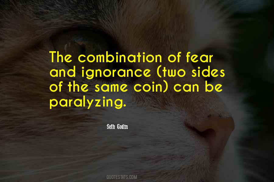 Fear Is Paralyzing Quotes #1718161
