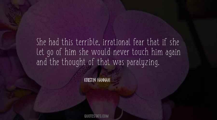 Fear Is Paralyzing Quotes #824790