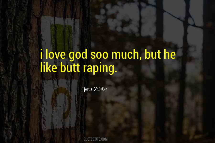 Love Like God Quotes #306356