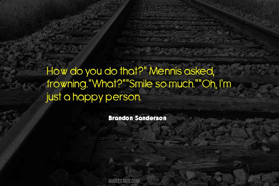 A Happy Person Quotes #1367603