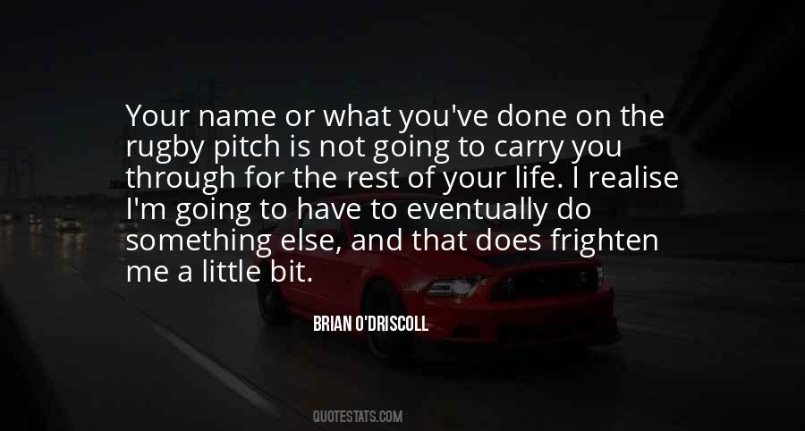 Brian O Driscoll Quotes #329773