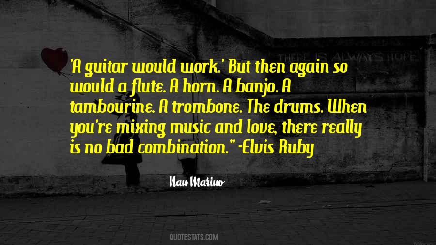 Quotes About Love Drums #1042505