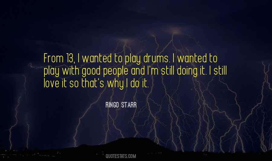 Quotes About Love Drums #1698495