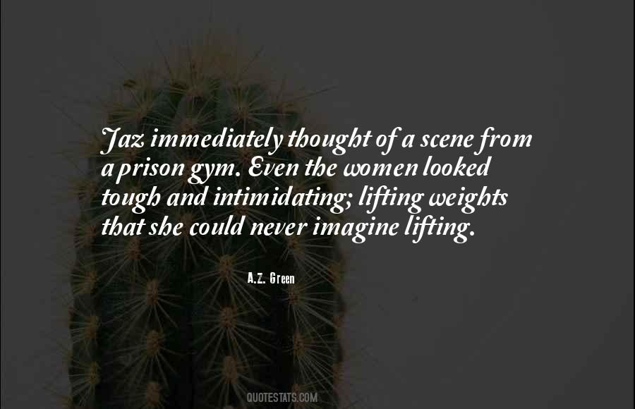 Intimidating Women Quotes #1487936