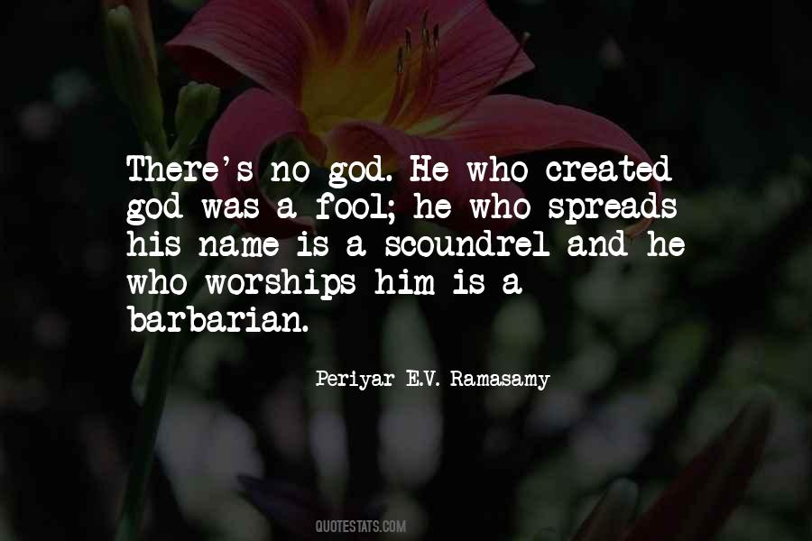Ramasamy Periyar Quotes #1348884