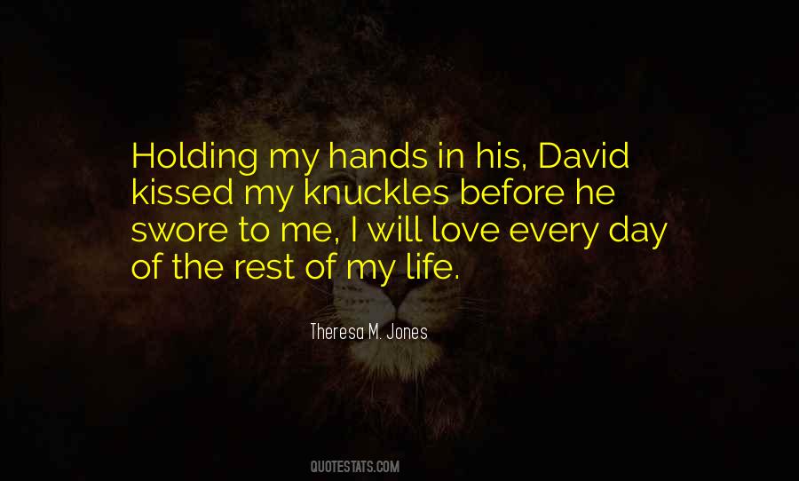 Holding Hands With The One You Love Quotes #970190