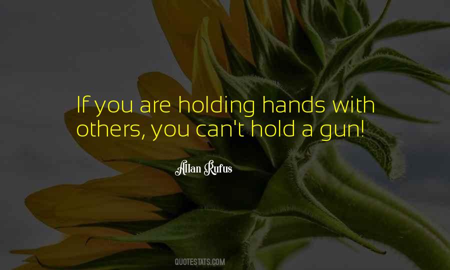 Holding Hands With The One You Love Quotes #987332