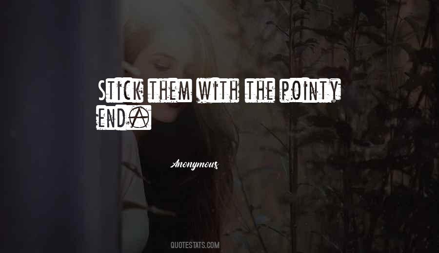 Pointy End Quotes #1145131