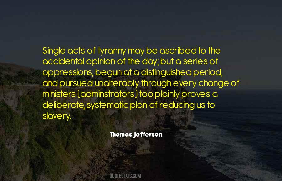 Thomas Jefferson Liberty Quotes #1005931