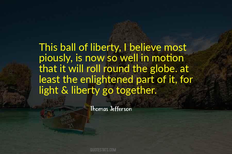 Thomas Jefferson Liberty Quotes #1258679