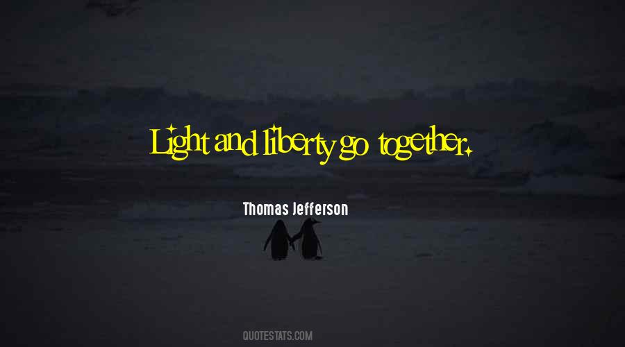 Thomas Jefferson Liberty Quotes #1355093