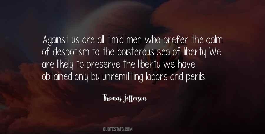 Thomas Jefferson Liberty Quotes #1691992