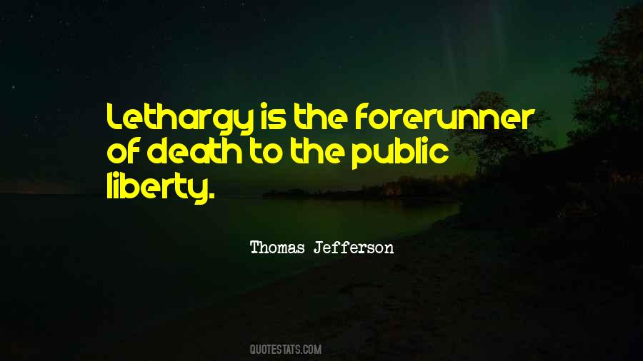 Thomas Jefferson Liberty Quotes #457365
