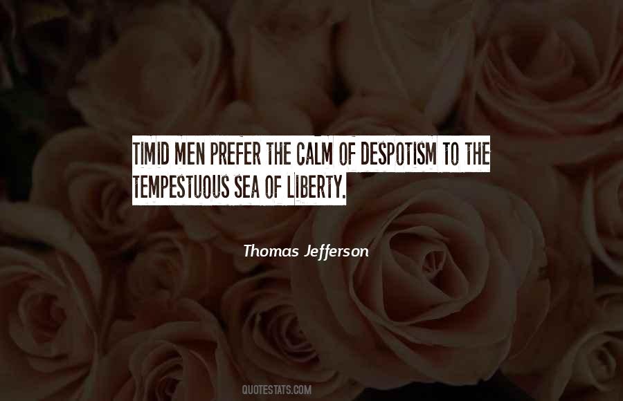 Thomas Jefferson Liberty Quotes #68744