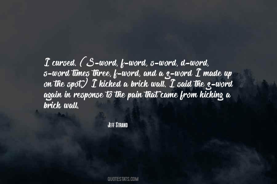 Brick Wall Quotes #1323012