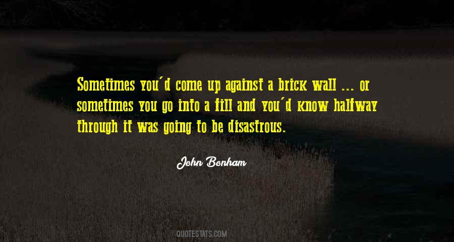 Brick Wall Quotes #169151