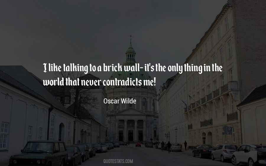 Brick Wall Quotes #610694