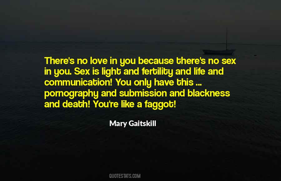 Quotes About Love Death And Life #141061