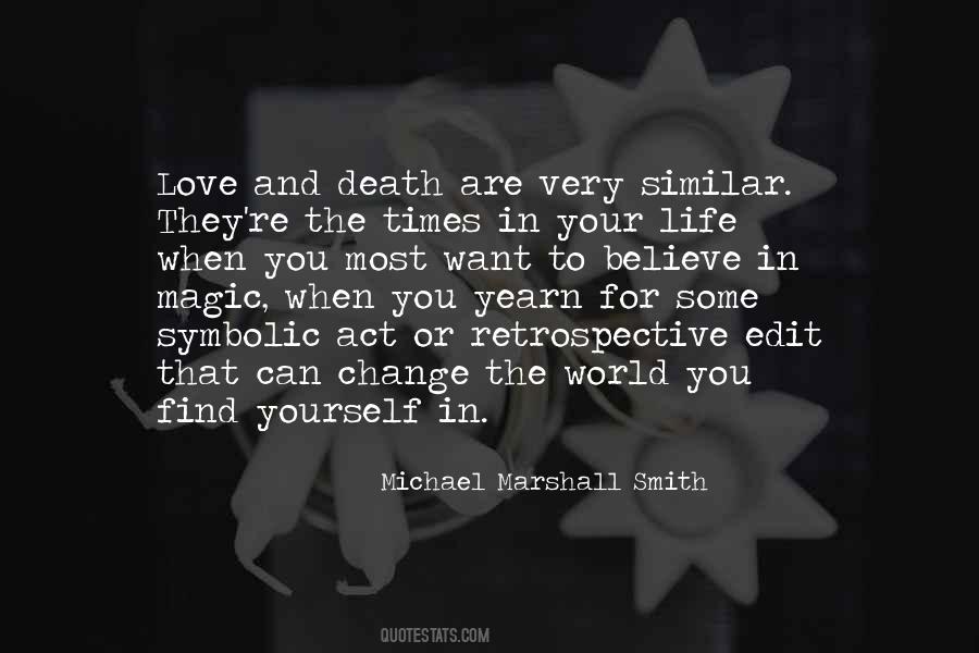 Quotes About Love Death And Life #305724