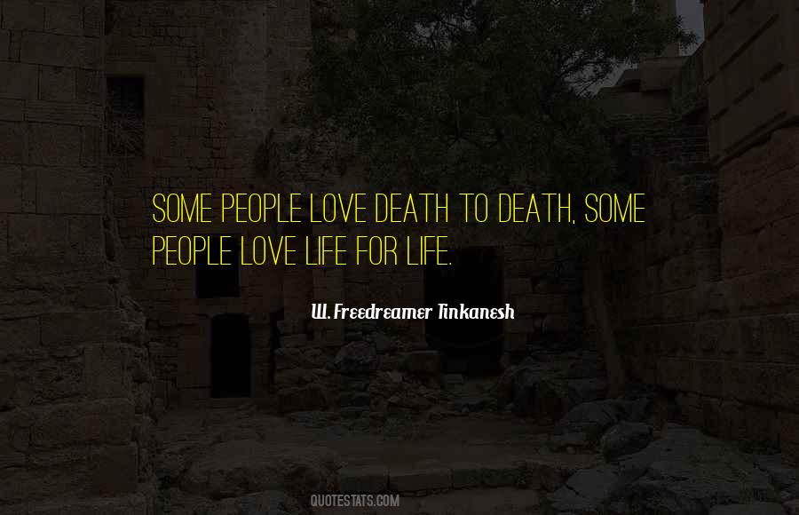 Quotes About Love Death #1426404
