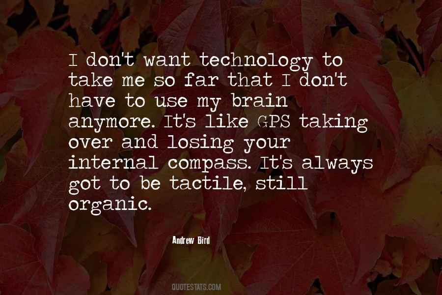 How Technology Is Taking Over Quotes #1545760