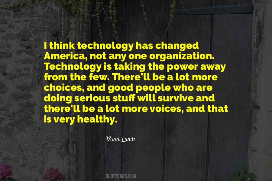 How Technology Is Taking Over Quotes #990079