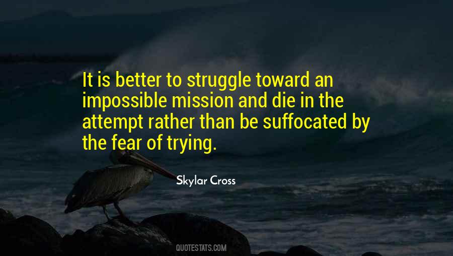 Fear Of Trying Quotes #712524