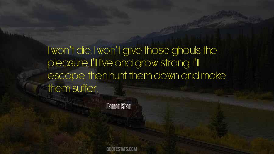 Strong Willpower Quotes #1244272