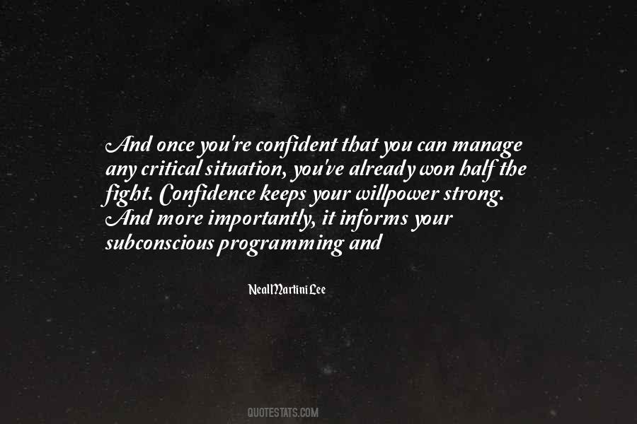 Strong Willpower Quotes #1599921