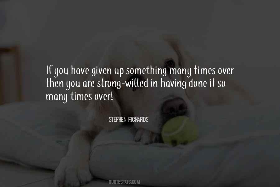 Strong Willpower Quotes #814655