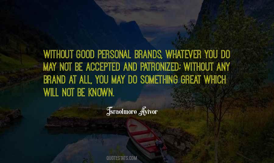 Patronized In A Way Quotes #1813631