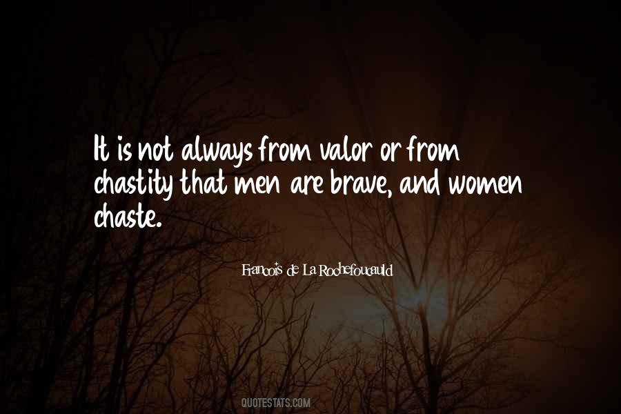 Brave Men And Women Quotes #1249963