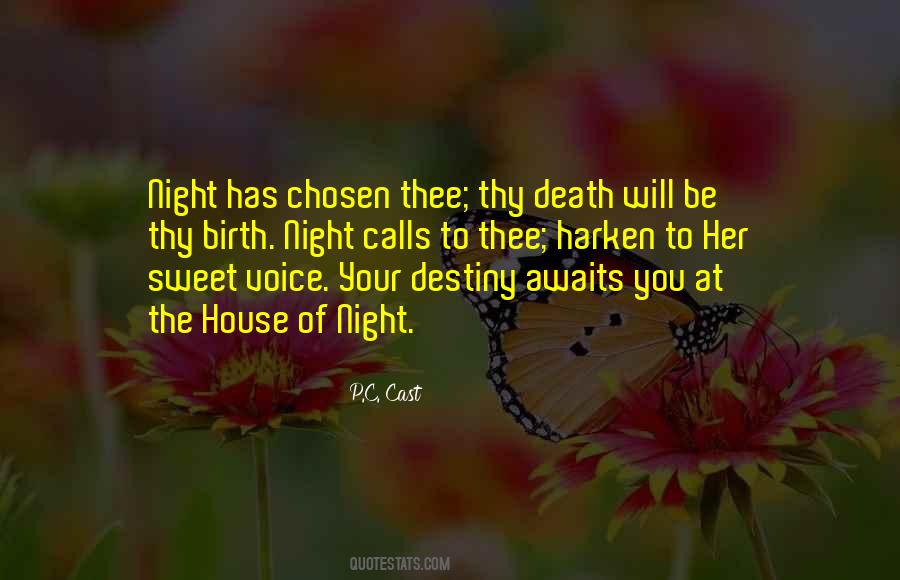 The House Of Night Quotes #156259
