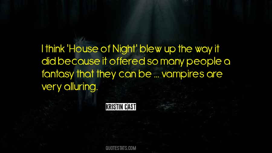 The House Of Night Quotes #951819