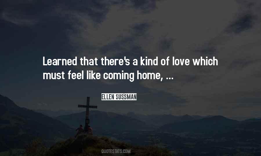 Quotes About Love Coming Home #718832