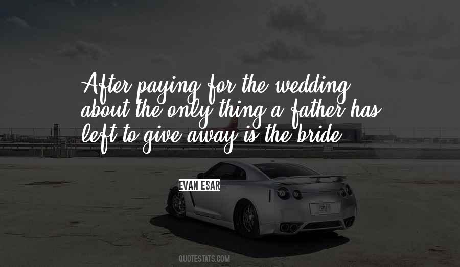 Bride Wedding Quotes #1442576