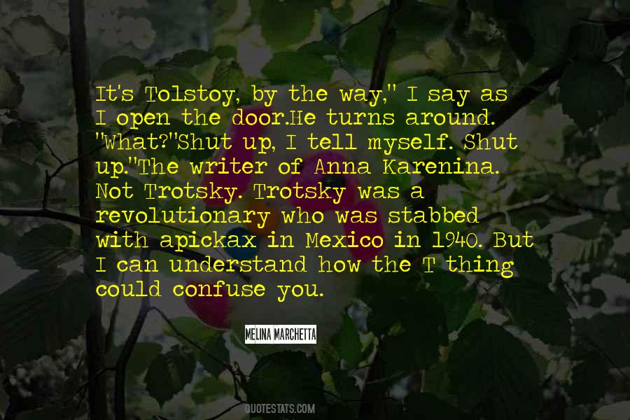 Writer Tolstoy Quotes #1015054