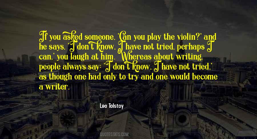 Writer Tolstoy Quotes #356864