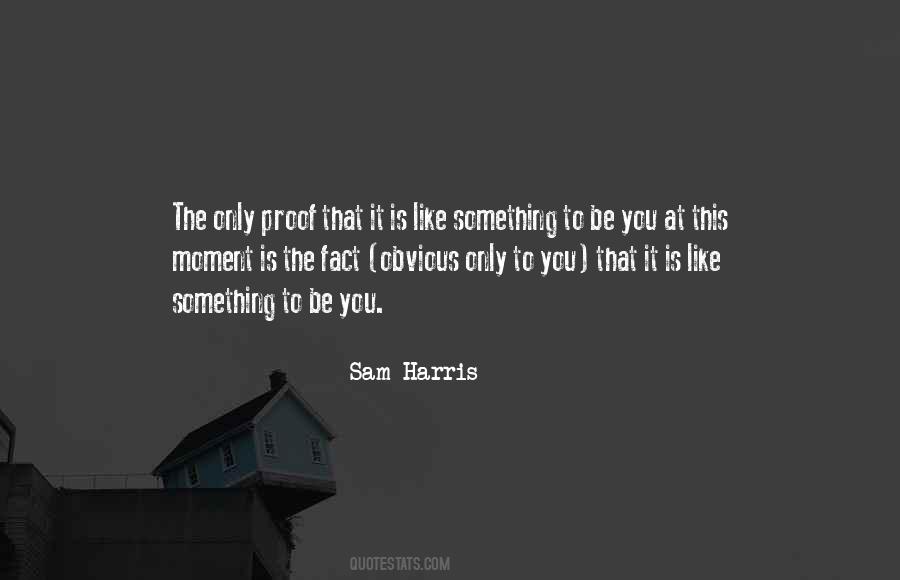 Like Something Quotes #1332387