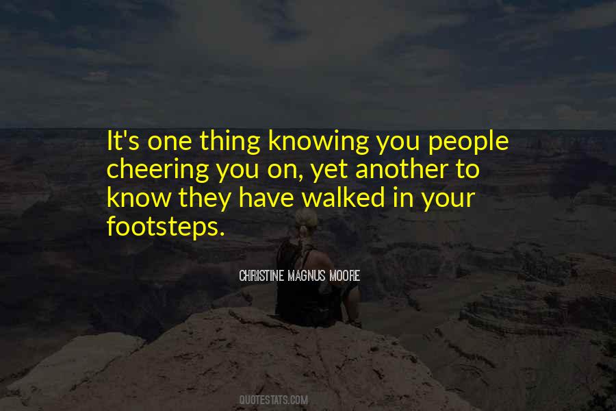 Your Footsteps Quotes #1726975