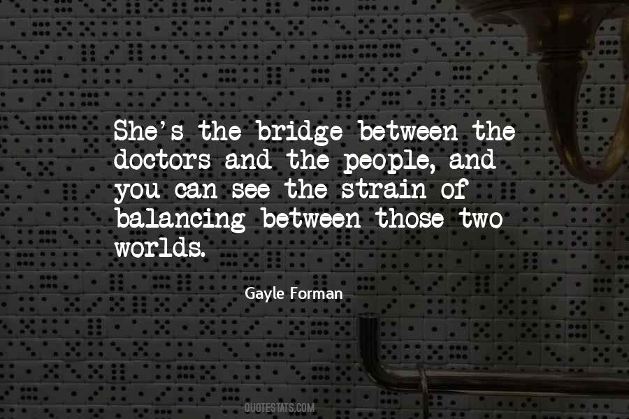 Bridge Quotes #1768479