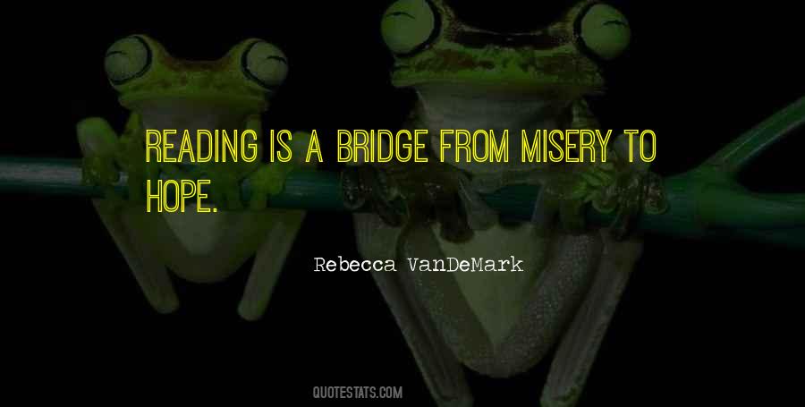 Bridge Quotes #1805288