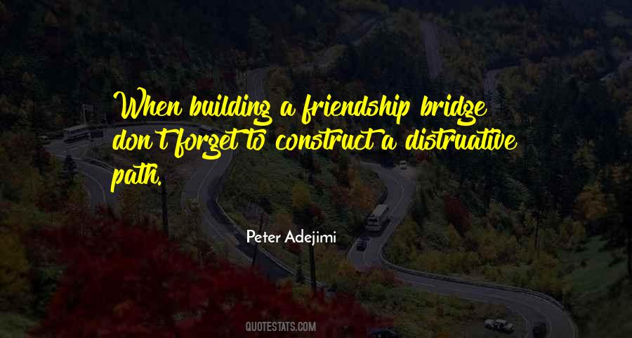 Bridge Quotes #1814538