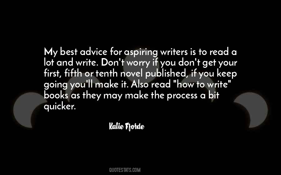 Writing Advice Process Quotes #1381275