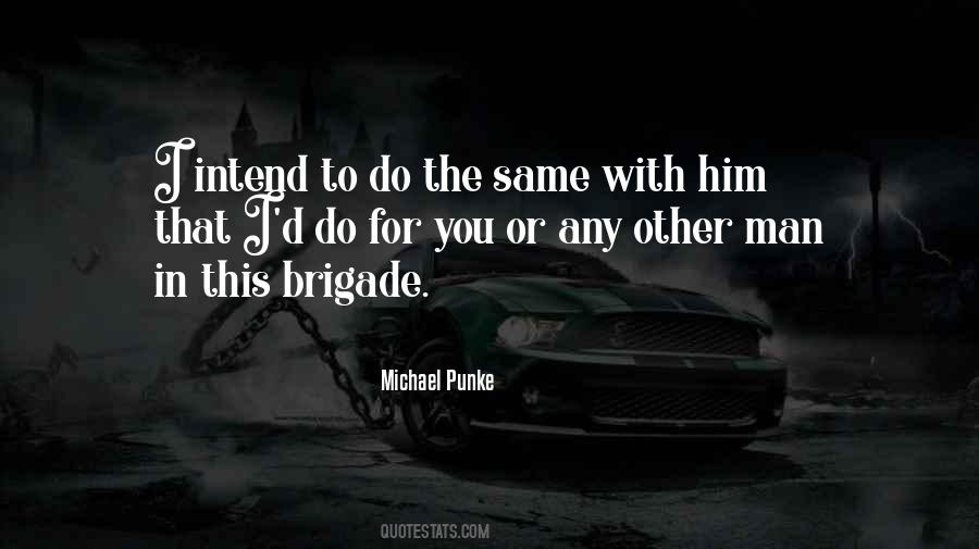 Brigade Quotes #829980