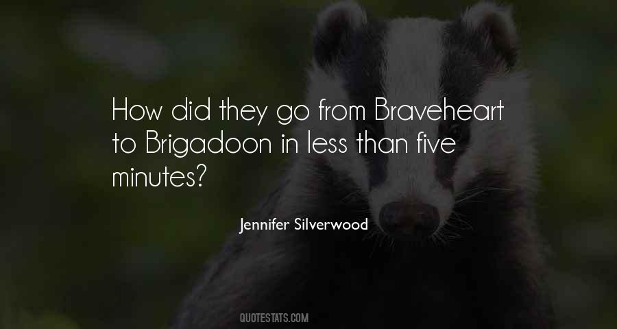 Brigadoon Quotes #714091