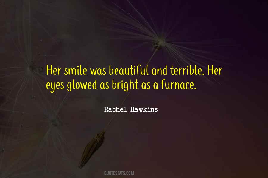 Bright And Beautiful Quotes #1566359