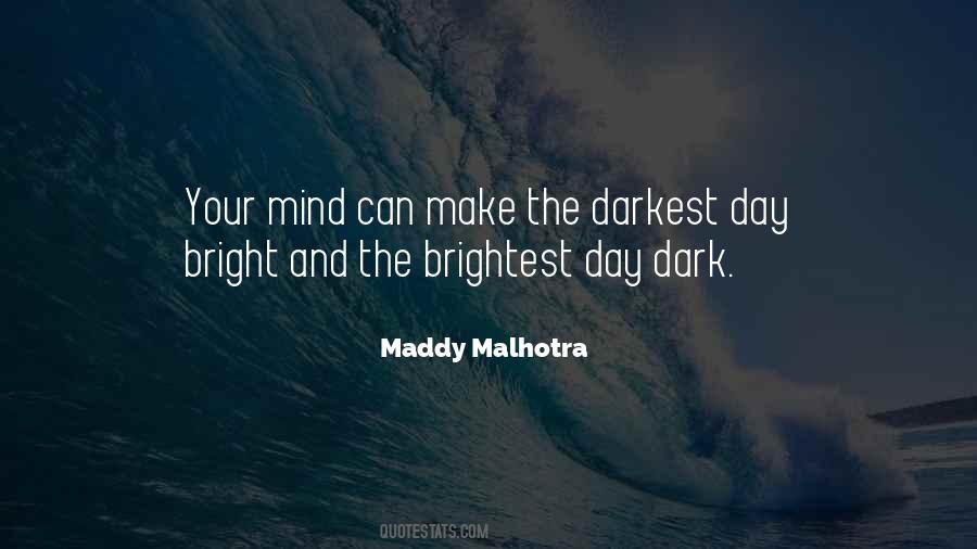 Bright And Dark Quotes #364224