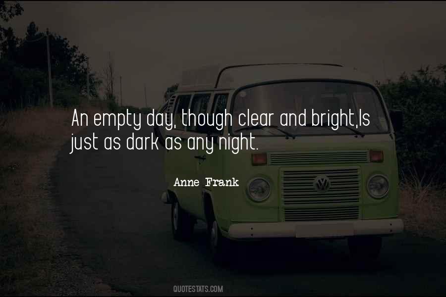 Bright And Dark Quotes #858418