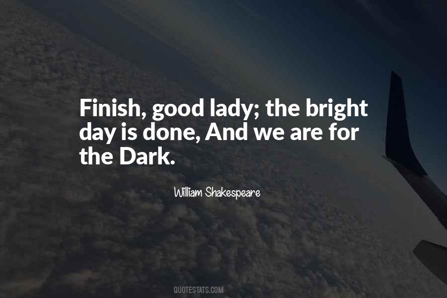 Bright And Dark Quotes #969116